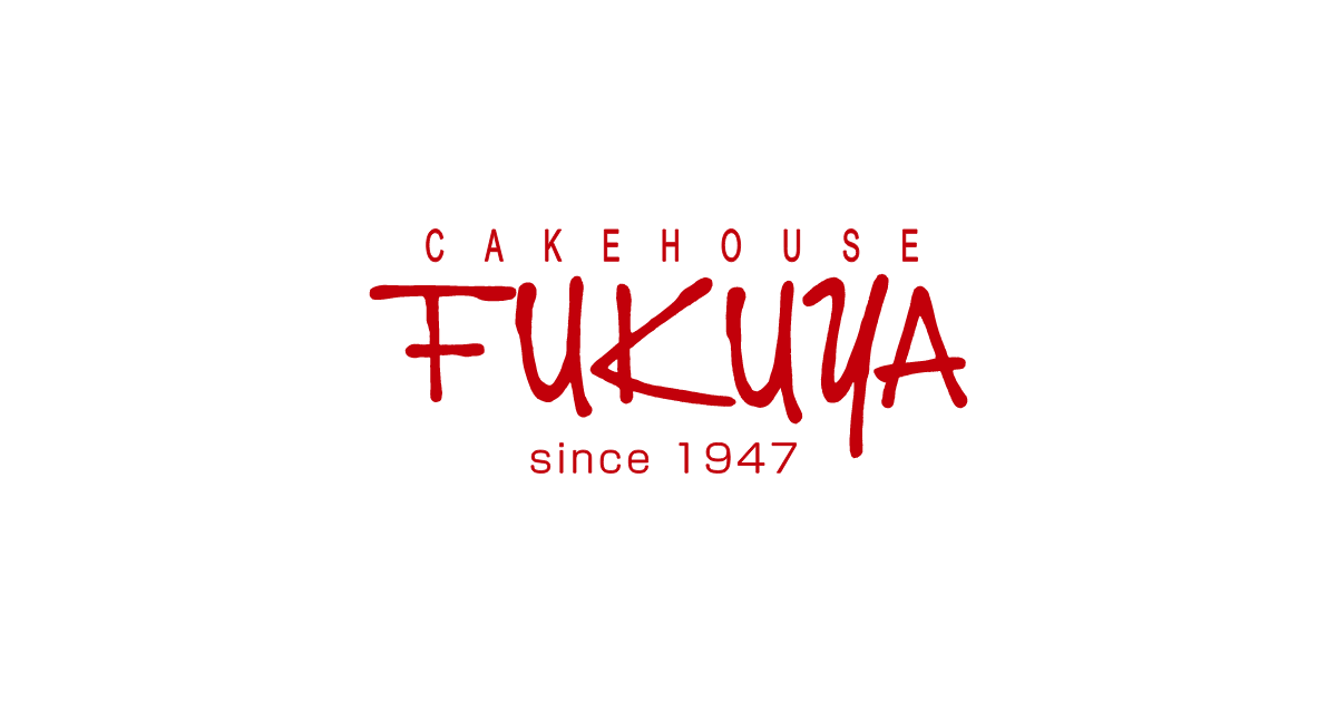 CAKE HOUSE FUKUYA